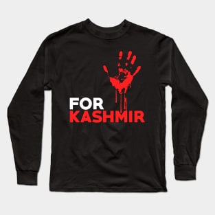 Raise Your Voice For Kashmir, Go Out From Kashmir Slogan Long Sleeve T-Shirt